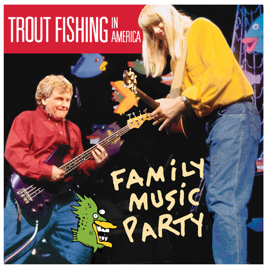 Family Music Party Trout Fishing in America